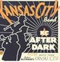 KC After Dark: More Music From Robert Altman's Kansas City