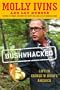 Bushwhacked: Life in George W. Bush's America