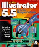 Adobe Illustrator 5.5 for the Mac: Designer's Guide (Sybex Macintosh Library)