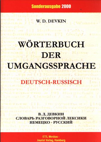 W�rterbuch der Umgangssprache, Deutsch-Russisch