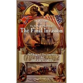 The Final Invasion, The War of 1812 [VHS]