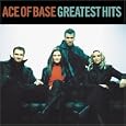 Ace Of Base - Greatest Hits