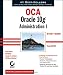  : OCA: Oracle 10g Administration I Study Guide (1Z0-042)