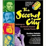 The Second City: Backstage at the World's Greatest Comedy Theater (book with 2 audio CDs)