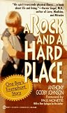 A Rock and a Hard Place: One Boy's Triumphant Story