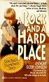 A Rock and a Hard Place: One Boy's Triumphant Story