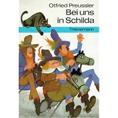 Bei uns in Schilda: Die wahre Geschichte der Schildb�rger nach den Aufzeichnungen des Stadtschreibers Jeremias Punktum