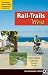 Rail-Trails West: California, Arizona, and Nevada