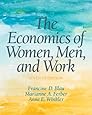 The Economics of Women, Men and Work (7th Edition) (Pearson Series in Economics)