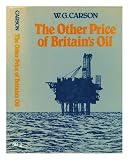 The other price of Britain's oil : safety and control in the North Sea