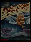 Around the World In a Hundred Years by Jean Fritz (1994) Paperback