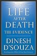 Life After Death: The Evidence