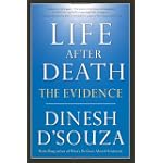 Life After Death: The Evidence