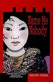 Name Me Nobody