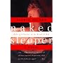 Naked Sleeper: A Novel