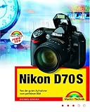 Nikon D70S: DFOTO - Digital fotografieren - Michael Gradias