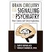 Brain Circuitry and Signaling in Psychiatry: Basic Science and Clinical Implications (Progress in Psychiatry)