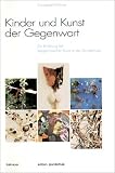 Kinder und Kunst der Gegenwart - Constanze Kirchner