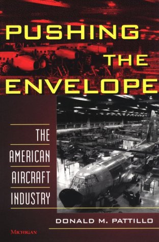Pushing the Envelope: The American Aircraft Industry
