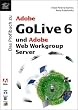 Das Profibuch zu Adobe GoLive 6 und Adobe Web Workgroup Server