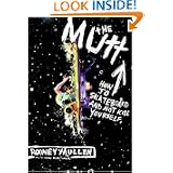 The Mutt: How to Skateboard and Not Kill Yourself by Rodney Mullen and Sean Mortimer