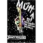 The Mutt: How to Skateboard and Not Kill Yourself