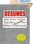 Resumes and Cover Letters That Have Worked for Military Professionals (Anne McKinney Career)