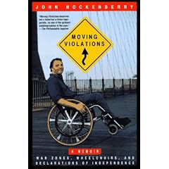 Moving Violations: War Zones, Wheelchairs, and Declarations of Independence