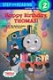 Happy Birthday, Thomas! (Step-Into-Reading, Step 2)