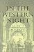  : In the Western Night: Collected Poems, 1965-1990