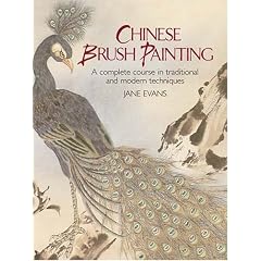 Chinese Brush Painting: A Complete Course in Traditional and Modern Techniques (Dover Books on Art Instruction)