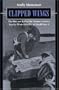 Clipped Wings: The Rise and Fall of the Women Airforce Service Pilots (WASPS) of World War II