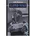 Clipped Wings: The Rise and Fall of the Women Airforce Service Pilots (WASPS) of World War II
