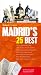 Fodor's Citypack Madrid's 25 Best, 3rd Edition width=