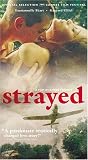 Strayed [VHS]