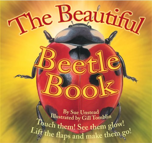 The Beautiful Beetle Book (Beautiful Bug)