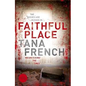 Faithful Place by Tana French