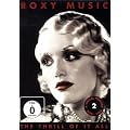 Roxy Music - The Thrill Of It All: A Visual/History 1979-1982