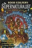 Eoin Colfer's The supernaturalist : the graphic novel