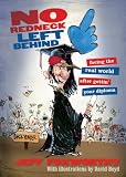 No Redneck Left Behind: Facing the Real World After Gettin