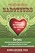 Relationship Saboteurs: Overcoming the Ten Behaviors that Undermine Love