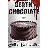 Death by Chocolate ~ Sally Berneathy