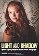 Light & Shadow: Dynamic Lighting Design for Location Portrait Photography