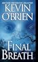 Final Breath [FINAL BREATH] [Mass Market Paperback]