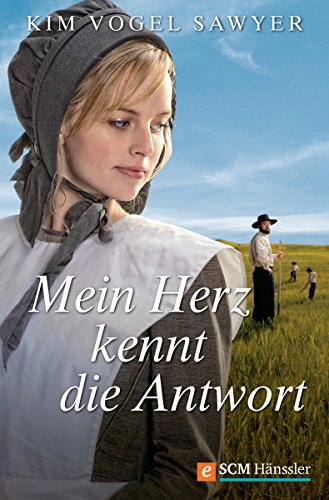 Mein Herz kennt die Antwort (German Edition)