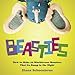 Beasties: How to Make 22 Mischievous Monsters That Go Bump in the Night