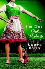 I'm Not Julia Roberts