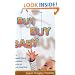 Buy, Buy Baby: How Consumer Culture Manipulates Parents and Harms Young Minds
