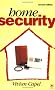 Home Security,: Alarms, Sensors and Systems (Newnes)