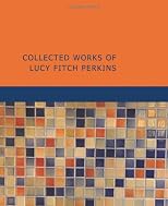 Collected Works of Lucy Fitch Perkins